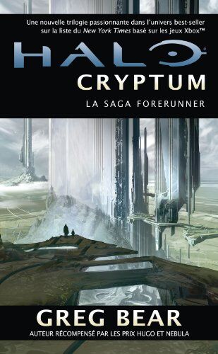 Greg Bear - La saga Forerunner. Vol. 1. Halo : Cryptum - Preis vom 09.10.2026 07:28:09 h