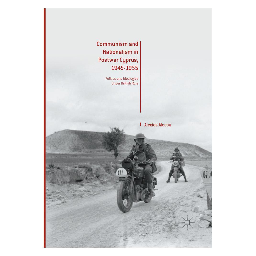 Springer Communism and Nationalism in Postwar Cyprus, 1945-1955 (Englisch, Softcover, Alexios Alecou) (56002503)