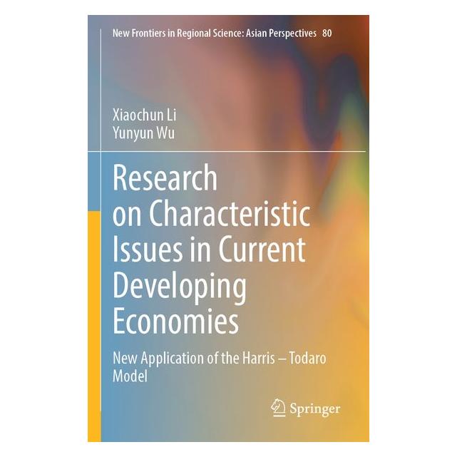 Springer Research on Characteristic Issues in Current Developing Economies (Englisch, Softcover, Xiaochun Li, Xiaochun Li/Wu, Yunyun) (69668502)