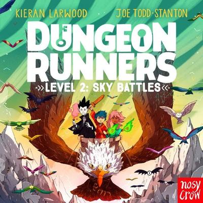 Dungeon Runners: Sky Battles - Kieran Larwood, Audio, 9781839945236