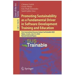 Promoting Sustainability as a Fundamental Driver in Software Development Training and Education, Fachbücher