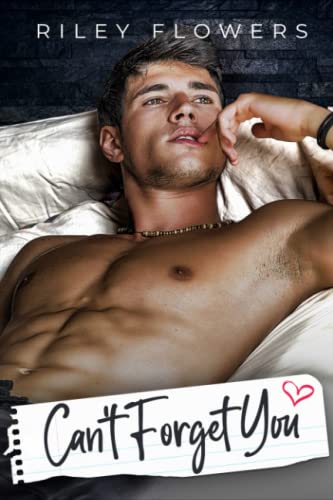 Riley Flowers - Can't Forget You: Ein Second-Chance Liebesroman - Preis vom 13.10.2026 11:25:28 h