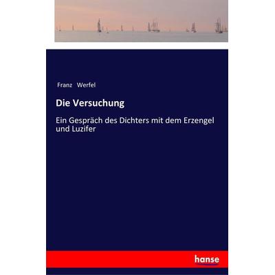Die Versuchung, Taschenbuch von Franz Werfel, Hansebooks, 978-3-337-35303-2