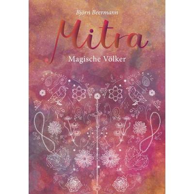 Mitra, Taschenbuch von Björn Beermann, Tredition, 978-3-347-17635-5