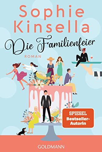Sophie Kinsella - Die Familienfeier: Roman - Preis vom 15.10.2026 23:06:25 h