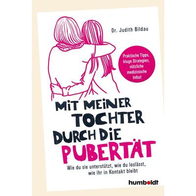 Mit meiner Tochter durch die Pubertät, Taschenbuch von med. Judith Bildau, Humboldt Verlag, 978-3-8426-1638-7