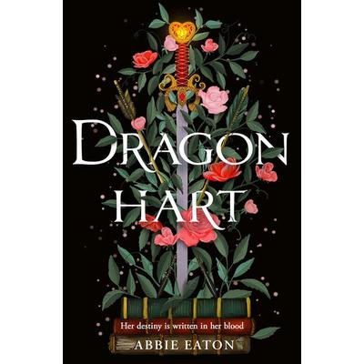Dragonhart, Taschenbuch von Abbie Eaton, HarperCollins