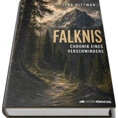 FALKNIS, Gebundene Ausgabe von Jens Dittmar, Edition Königstuhl, 978-3-907902-00-4
