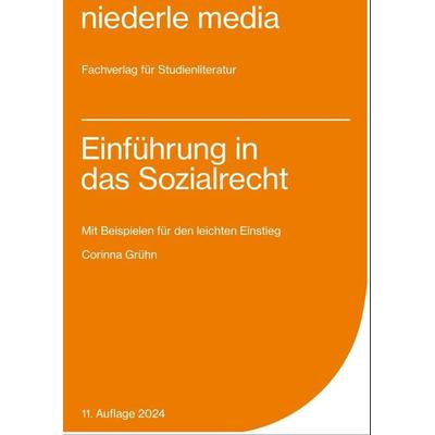 Einführung in das Sozialrecht - 2024, Taschenbuch von Corinna Grühn, Niederle, J, 978-3-86724-082-6