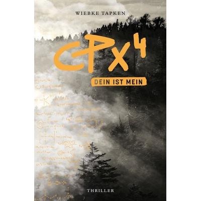 CPX4, Taschenbuch von Wiebke Tapken, Tolino Media, 978-3-7579-3343-2