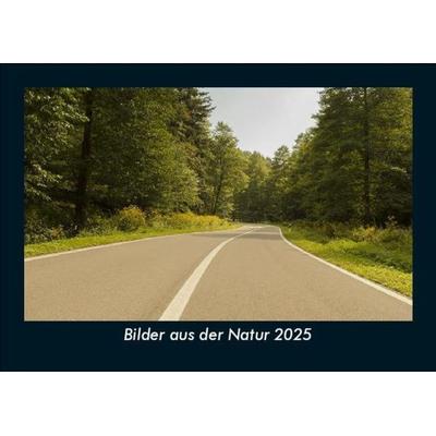 Bilder aus der Natur 2025 Fotokalender DIN A5