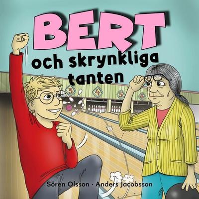 Bert och skrynkliga tanten - Anders Jacobsson,Sören Olsson, Audio, 9789188327017