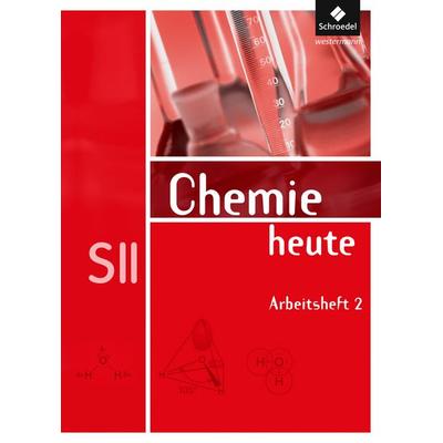 Chemie heute 2. Arbeitsheft. Sekundarstude 2, Geheftet von Wolfgang Asselborn,Manfred Jäckel,Karl T. Risch, Schroedel