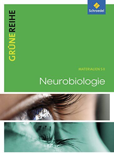 Grüne Reihe: Neurobiologie: Schülerband - Preis vom 10.10.2026 11:48:34 h