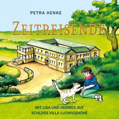 Zeitreisende, Taschenbuch von Petra Henke, BoD – Books on Demand, 978-3-7597-7309-8