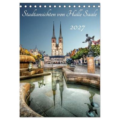 Stadtansichten von Halle Saale 2027 (Tischkalender 2027 DIN A5 hoch), CALVENDO Monatskalender