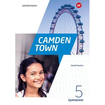 Camden Town 5. Vocab Practice. Allgemeine Ausgabe für Gymnasien, Geheftet von , Westermann Schulbuchverlag