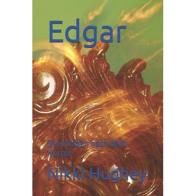 Edgar, Taschenbuch von Nikki Hughey, Independently Published