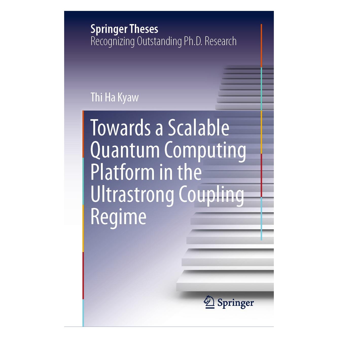 Springer Towards a Scalable Quantum Computing Platform in the Ultrastrong Coupling Regime (Englisch, Hardcover, Thi Ha Kyaw) (9783030196578)