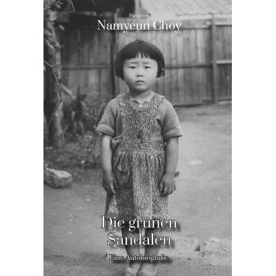 Die grünen Sandalen, Gebundene Ausgabe von Namyeun Choy, Paramon, 978-3-03830-986-4