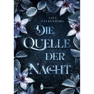 Die Quelle der Nacht, Taschenbuch von Lisa Falkenberg, Nova MD, 978-3-9894288-4-3