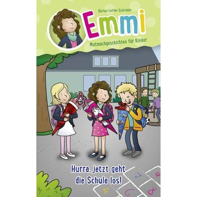 Hurra, jetzt geht die Schule los!, Gebundene Ausgabe von Bärbel Löffel-Schröder, Gerth Medien, 978-3-9869507-5-0