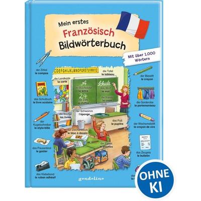 Mein erstes Französisch Bildwörterbuch, Gebundene Ausgabe von , Loewe, 978-3-8112-3467-3