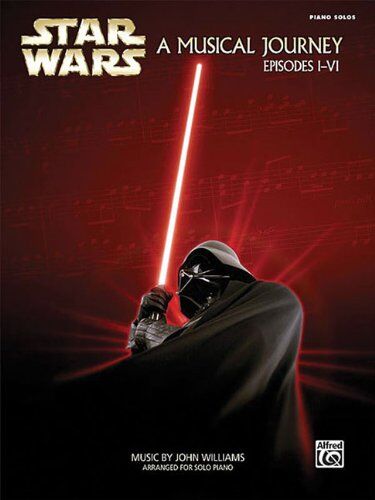 Star Wars. A Musical Journey, Episodes I-VI, for Piano Solo - Preis vom 09.10.2026 07:28:09 h