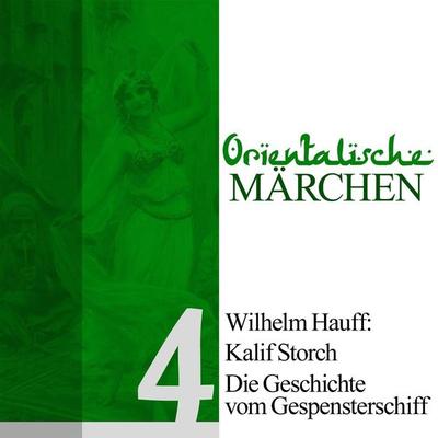 Kalif Storch, Die Geschichte vom Gespensterschiff - Wilhelm Hauff, Audio, 9783955970277
