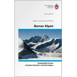 Berner Alpen, Ratgeber von Ueli Mosimann