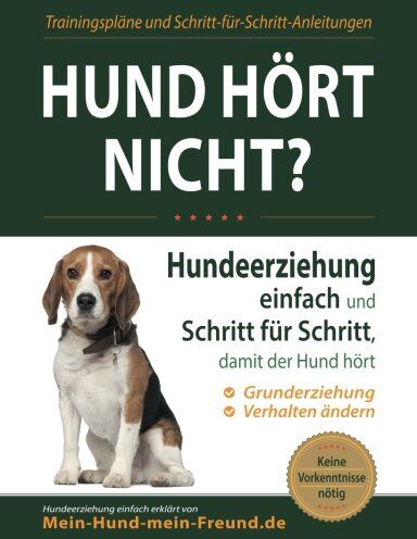 Susanne-Maria Richter - Hund hört nicht?: Hundeerziehung einfach und Schritt für Schritt, damit der Hund hört - Preis vom 30.09.2026 09:01:18 h