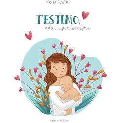 T'estimo, avui i per sempre, Kinderbücher von Mireia Gombau