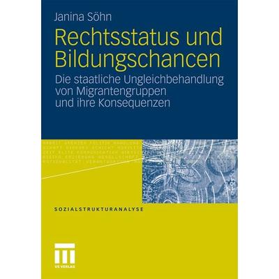 Rechtsstatus und Bildungschancen, Taschenbuch von Janina Söhn, VS Verlag für Sozialwissenschaften, 978-3-531-18145-5