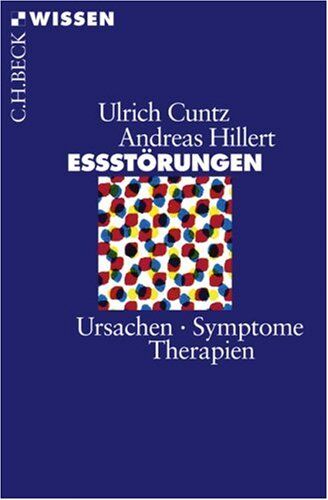 Ulrich Cuntz - Eßstörungen: Ursachen, Symptome, Therapien - Preis vom 09.10.2026 07:28:09 h