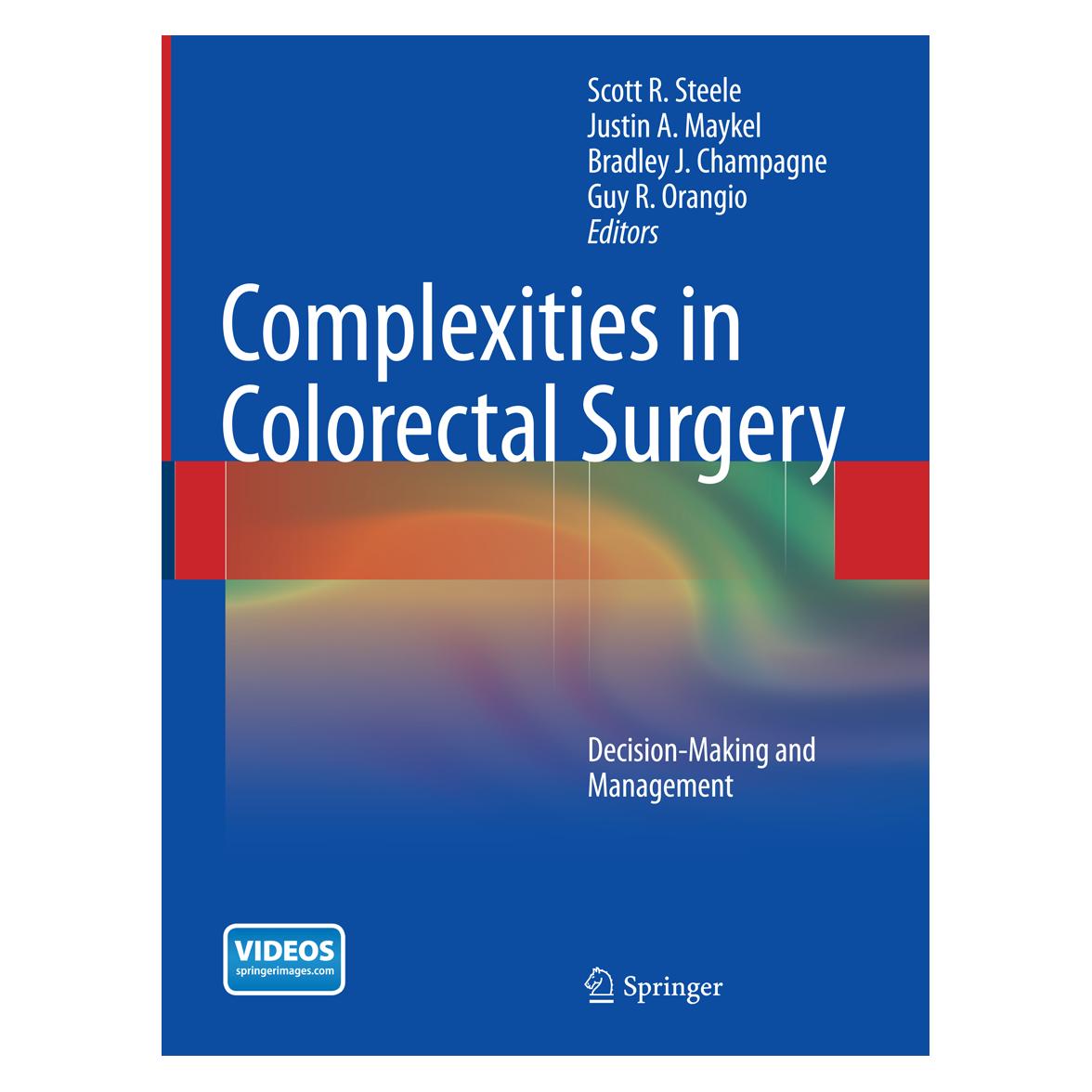 Springer Complexities in Colorectal Surgery (Englisch, Softcover, Bradley J. Champagne, Guy R. Orangio, Justin A. Maykel, Scott R. Steele) (55891140)