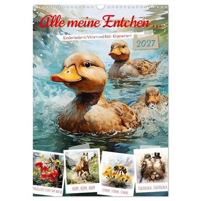 Alle meine Entchen (Wandkalender 2027 DIN A3 hoch), CALVENDO Monatskalender