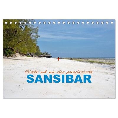 Erlebe mit mir das paradiesische Sansibar (Tischkalender 2027 DIN A5 quer), CALVENDO Monatskalender