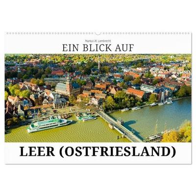 Ein Blick auf Leer (Ostfriesland) (Wandkalender 2027 DIN A2 quer), CALVENDO Monatskalender