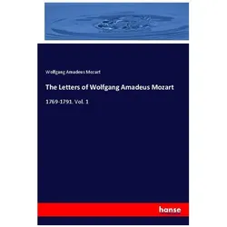 The Letters of Wolfgang Amadeus Mozart, Fachbücher von Wolfgang Amadeus Mozart