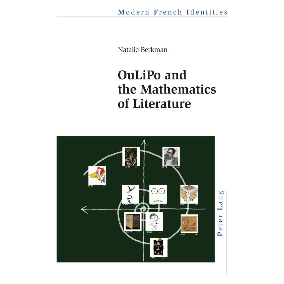 Peter Lang OuLiPo and the Mathematics of Literature (Englisch, Softcover, Natalie Berkman) (56253317)