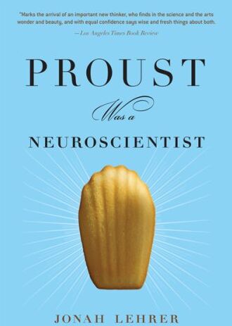 Jonah Lehrer - Proust Was a Neuroscientist - Preis vom 13.10.2026 11:25:28 h