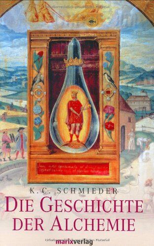 Schmieder, Karl Christoph - Die Geschichte der Alchemie - Preis vom 05.10.2026 03:47:11 h