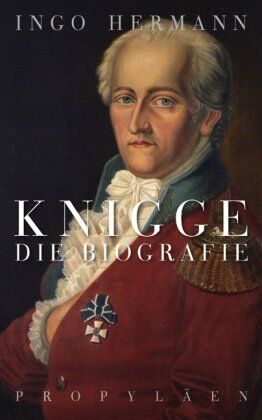 Ingo Hermann - Knigge: Die Biografie: Die Biographie - Preis vom 11.10.2026 15:43:13 h