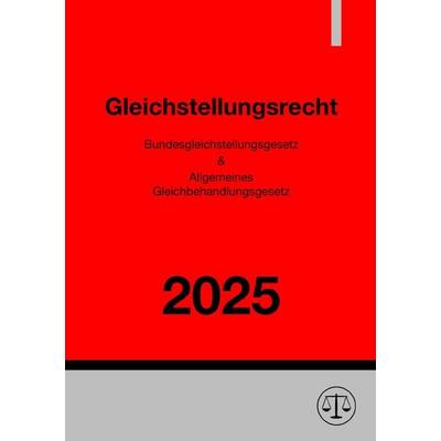 Gleichstellungsrecht 2025, Taschenbuch von Ronny Studier, Epubli, 978-3-8187-5615-4