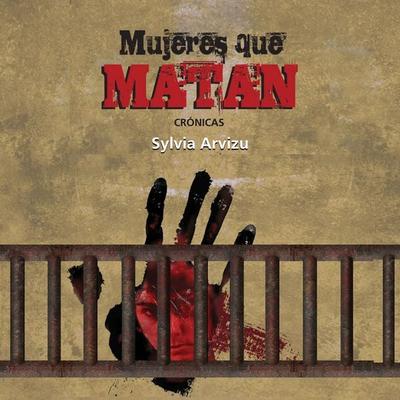 Mujeres que matan - Sylvia Arvizu, Audio, 9789179210526