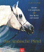 Hossein Amirsadeghi - Das Arabische Pferd. Mythen und Legenden. Geschichte und Gestüte - Preis vom 12.10.2026 11:37:12 h