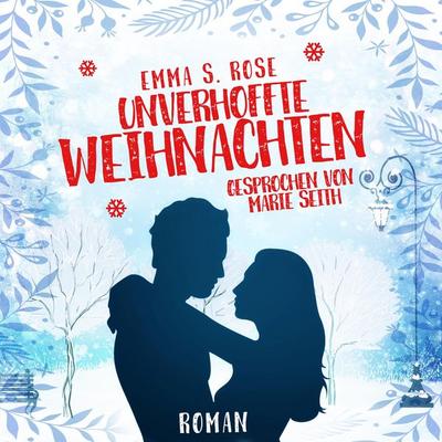 Unverhofft Weihnachten - Emma S. Rose, Audio, 4066004878140