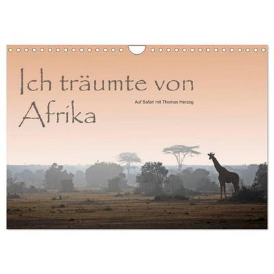 Ich träumte von Afrika (Wandkalender 2027 DIN A4 quer), CALVENDO Monatskalender