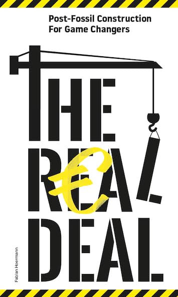 Hörmann Fabian - The Real Deal: Post-fossil Construction for Game Changers - Preis vom 30.09.2026 22:30:23 h