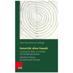 Autorität ohne Gewalt, Fachbücher von Arist von Schlippe, Haim Omer